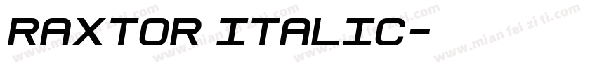 Raxtor Italic字体转换